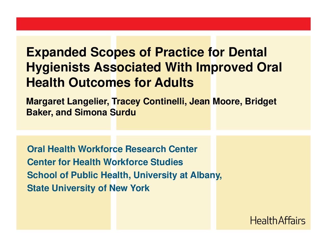 Expanded Scopes of Practice for Dental Hygienists Associated With Improved Oral Health Outcomes for Adults