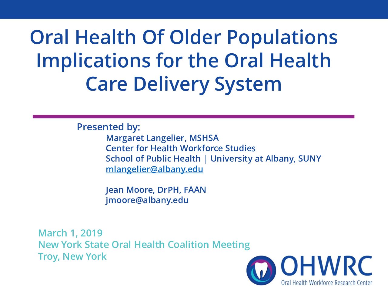 Update by the Center for Oral Health Workforce Studies