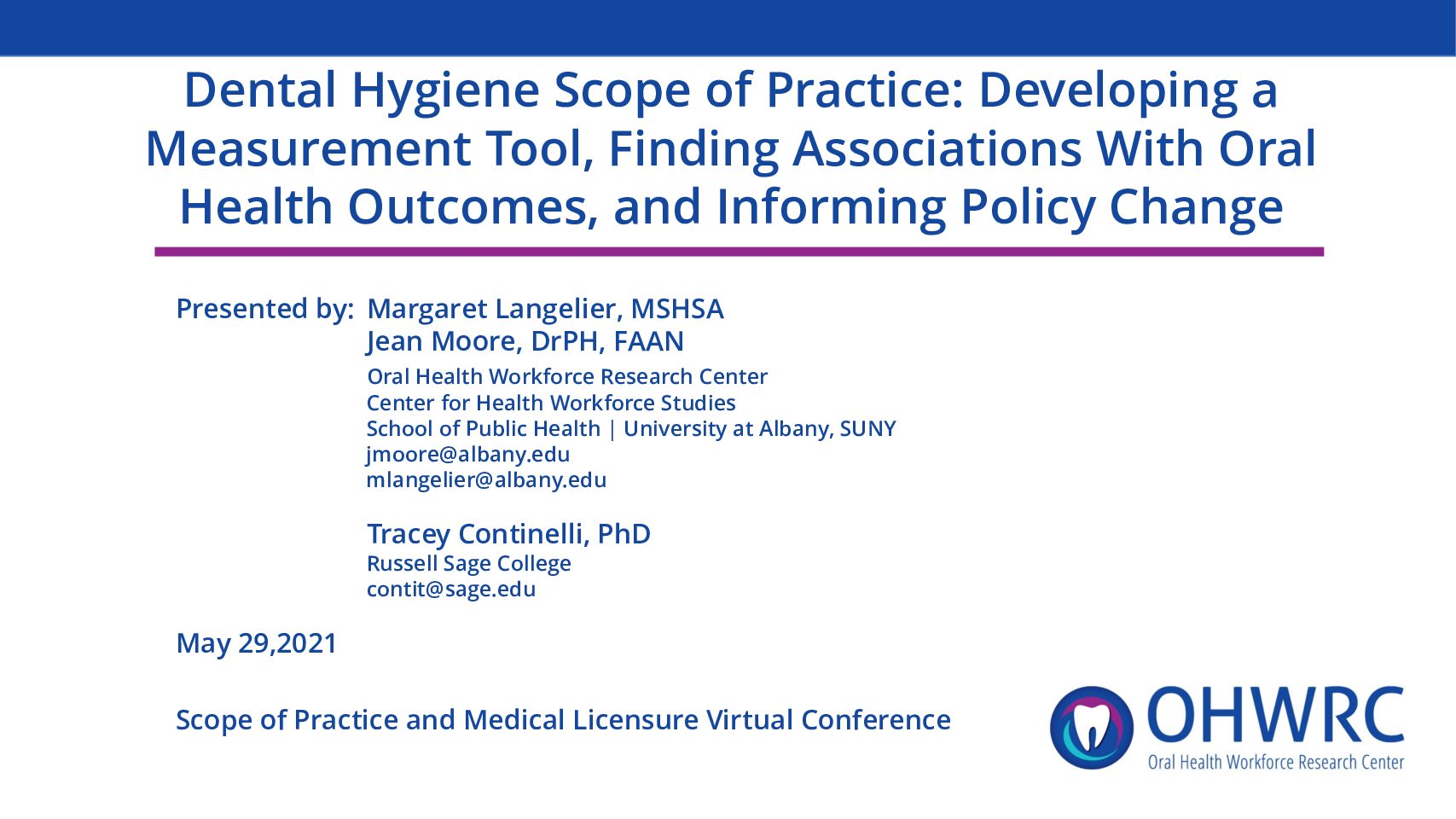 Dental Hygiene Scope of Practice: Developing a Measurement Tool, Finding Associations With Oral Health Outcomes, and Informing Policy Change