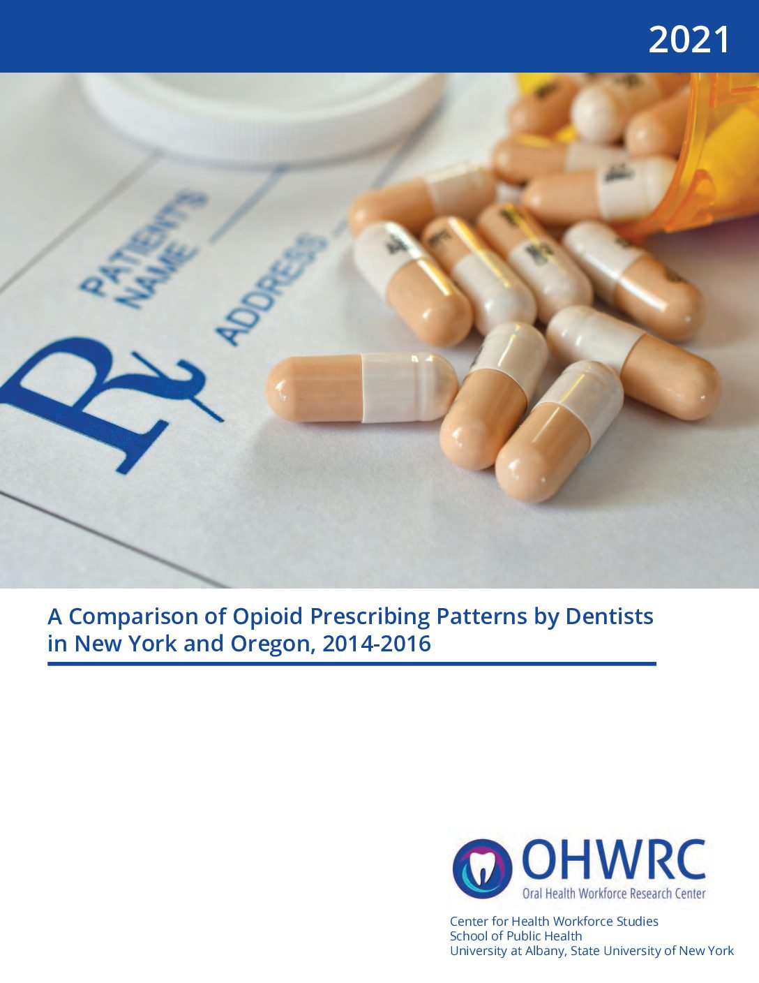 A Comparison of Opioid Prescribing Patterns by Dentists in New York and Oregon, 2014-2016