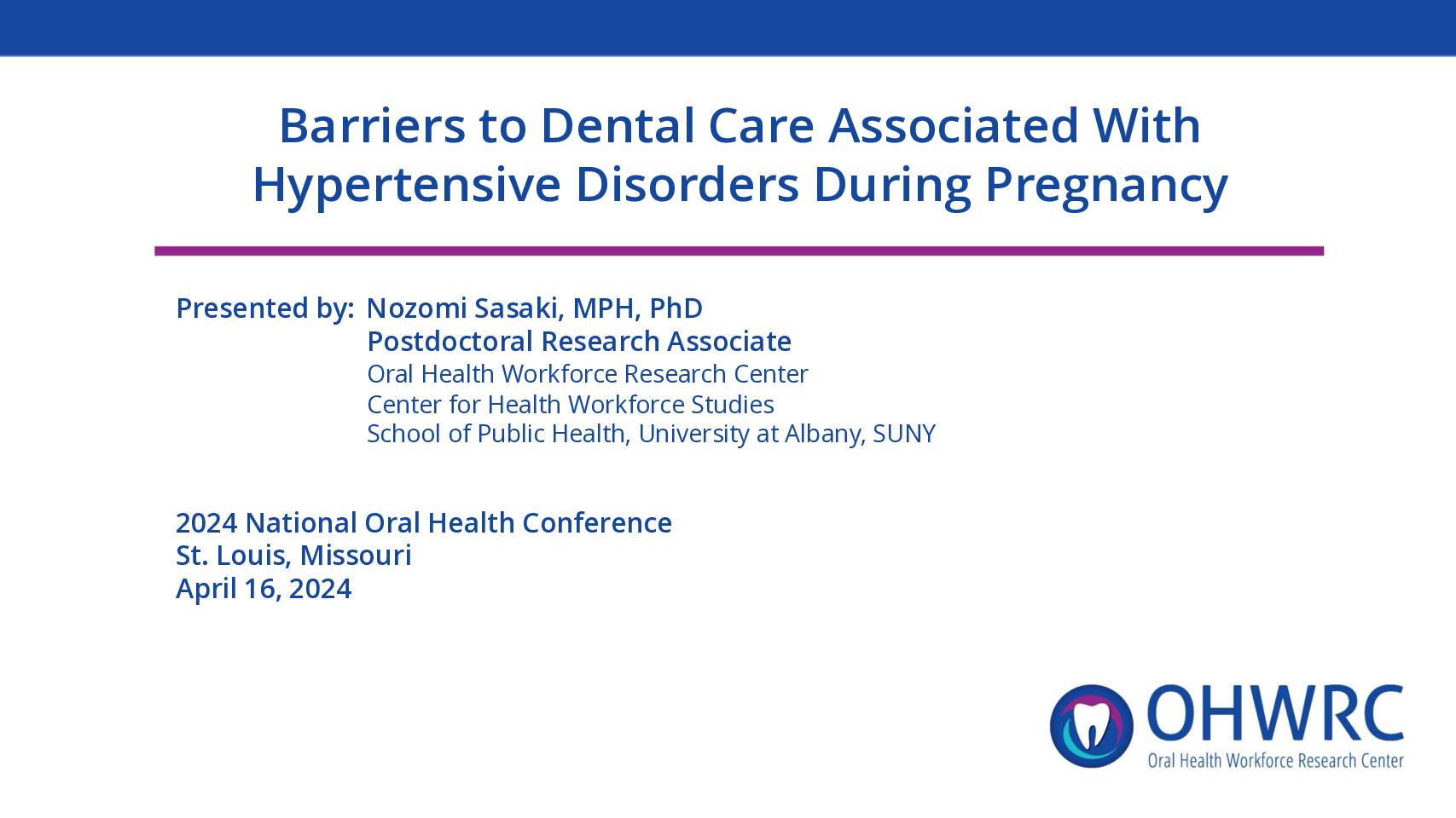 Barriers to Dental Care Associated With Hypertensive Disorder During Pregnancy