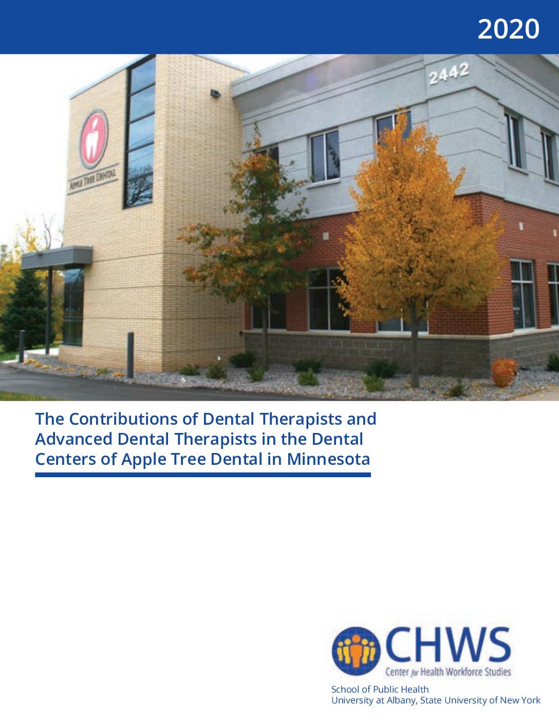 The Contributions of Dental Therapists and Advanced Dental Therapists in the Dental Centers of Apple Tree Dental in Minnesota