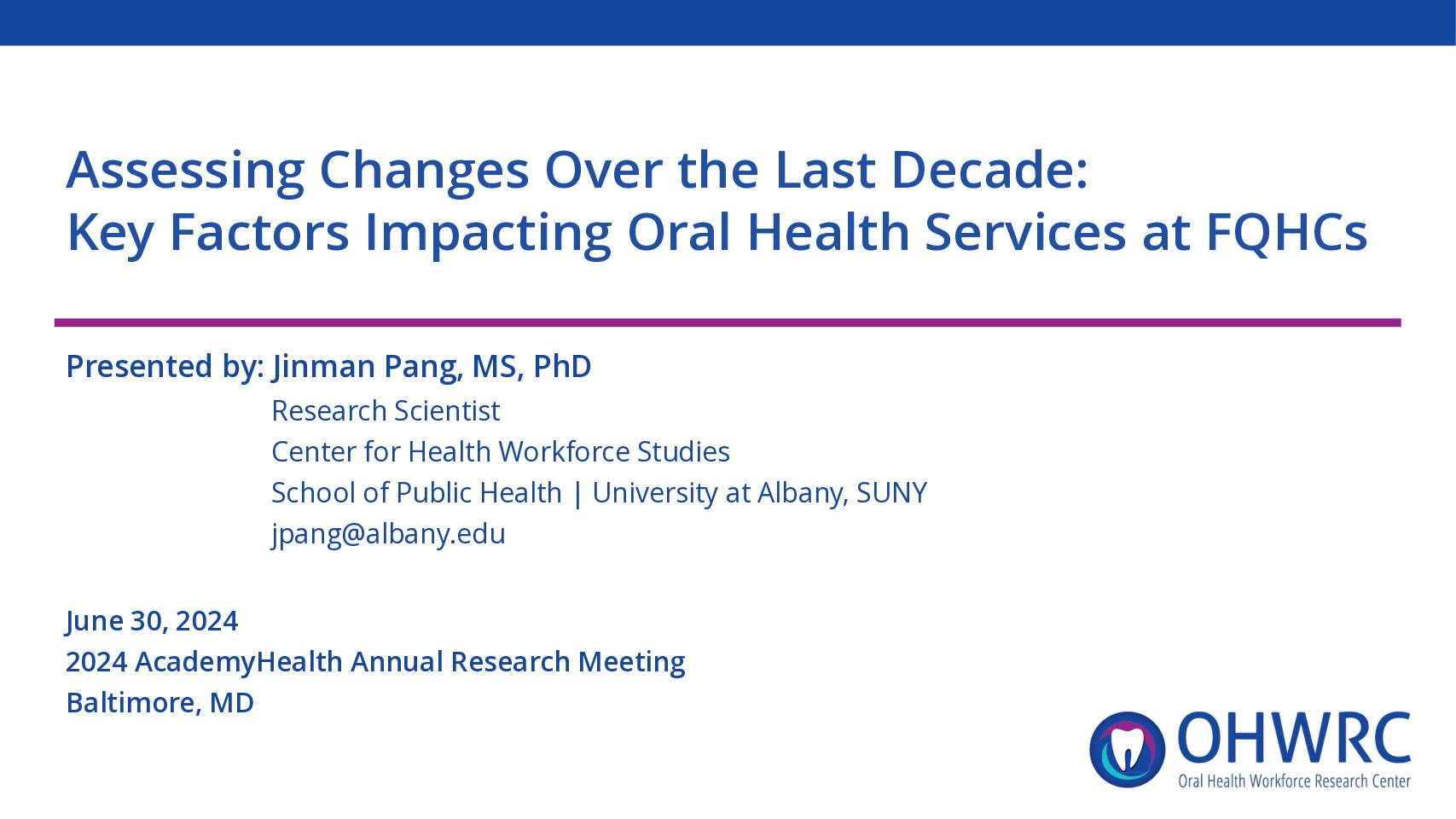 Assessing Changes Over the Last Decade: Key Factors Impacting Oral Health Services at FQHCs